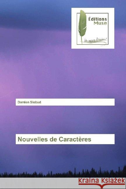 Nouvelles de Caractères Siobud, Damien 9786202294188