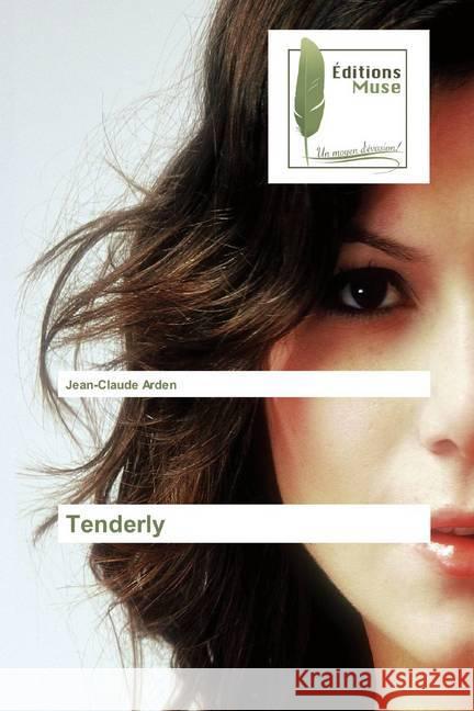 Tenderly Arden, Jean-Claude 9786202295079