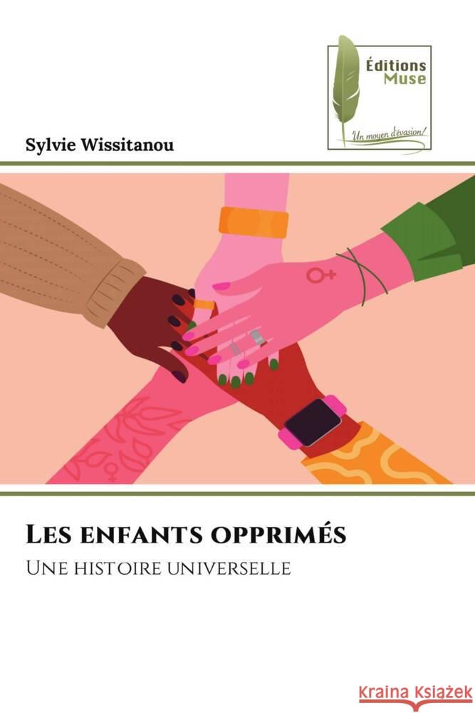Les enfants opprim?s Sylvie Wissitanou 9786202296366