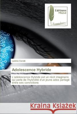 Adolescence Hybride Condé, Lamine 9786202297042