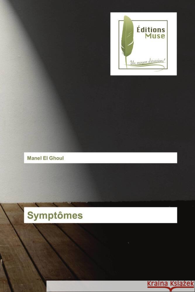 Symptômes El Ghoul, Manel 9786202298346