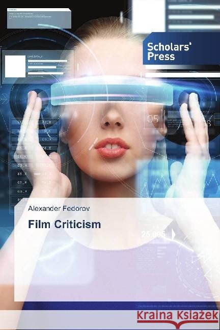 Film Criticism Fedorov, Alexander 9786202304887 Scholar's Press