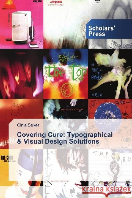 Covering Cure: Typographical & Visual Design Solutions Seker, Cinla 9786202306508