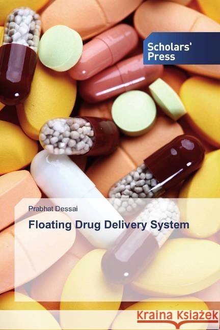 Floating Drug Delivery System Dessai, Prabhat 9786202310932
