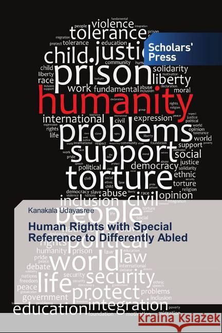 Human Rights with Special Reference to Differently Abled Udayasree, Kanakala 9786202312585 Scholar's Press