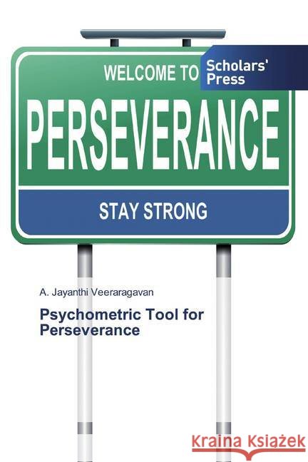 Psychometric Tool for Perseverance Veeraragavan, A. Jayanthi 9786202319539