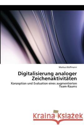 Digitalisierung analoger Zeichenaktivitäten Markus Kleffmann 9786202322973 Sudwestdeutscher Verlag Fur Hochschulschrifte