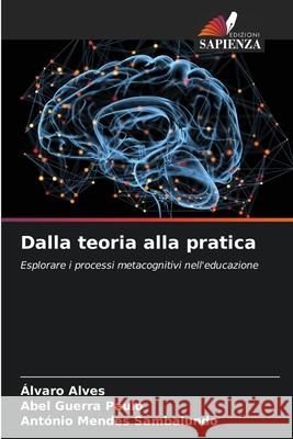 Dalla teoria alla pratica Alves, Álvaro, Paulo, Abel Guerra, Sambalundo, António Mendes 9786202325158