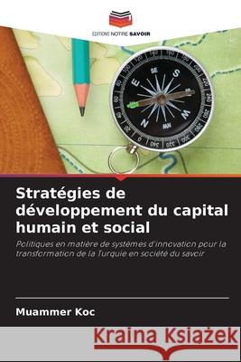 Stratégies de développement du capital humain et social Koc, Muammer 9786202327329