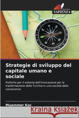 Strategie di sviluppo del capitale umano e sociale Koc, Muammer 9786202327336