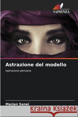 Astrazione del modello Marjan Sanei 9786202327671