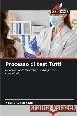 Processo di test Tutti DRAME, Abibata 9786202329286