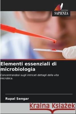Elementi essenziali di microbiologia Sengar, Rupal 9786202332392