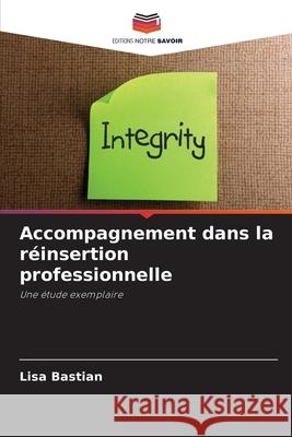 Accompagnement dans la réinsertion professionnelle Bastian, Lisa 9786202333238