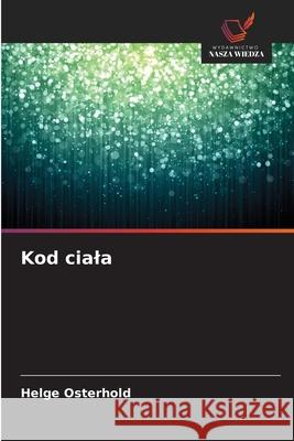 Kod ciala Osterhold, Helge 9786202336765