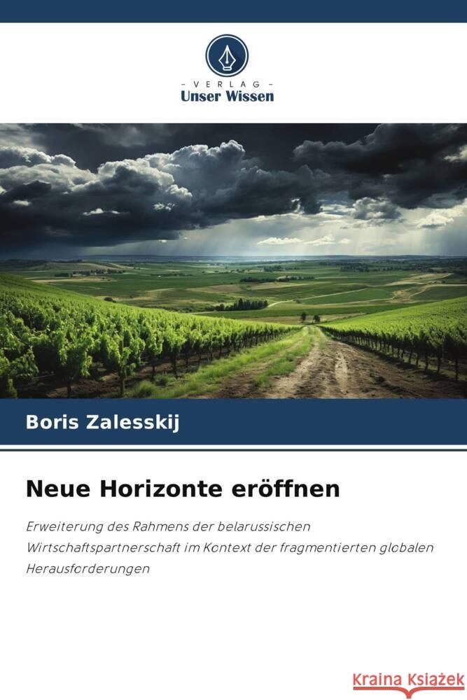 Neue Horizonte eröffnen Zalesskij, Boris 9786202337281
