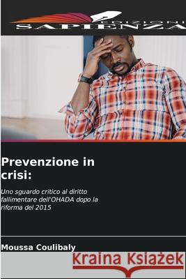 Prevenzione in crisi: Coulibaly, Moussa 9786202340472