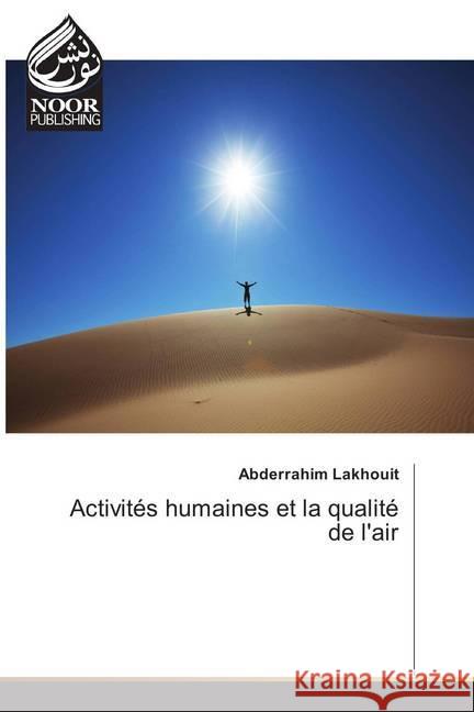 Activités humaines et la qualité de l'air Lakhouit, Abderrahim 9786202350020