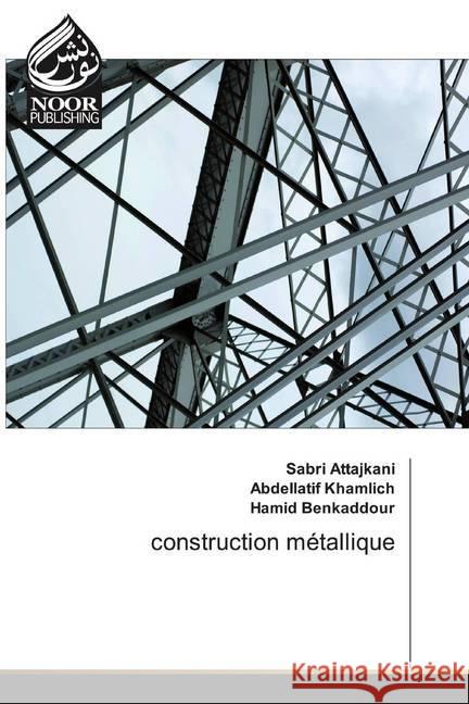 construction métallique Attajkani, Sabri; Khamlich, Abdellatif; Benkaddour, Hamid 9786202358460