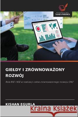 GIELDY I ZRÓWNOWA ONY ROZWÓJ EGURLA, KISHAN 9786202362832