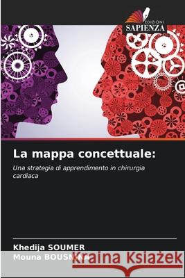 La mappa concettuale: SOUMER, Khédija, Bousnina, Mouna 9786202364157 Edizioni Sapienza