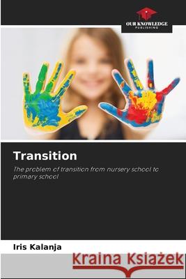 Transition Kalanja, Iris 9786202372138 Our Knowledge Publishing