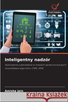 Inteligentny nadzór Jain, Amisha 9786202376549