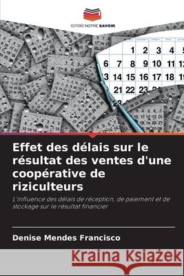 Effet des délais sur le résultat des ventes d'une coopérative de riziculteurs Mendes Francisco, Denise 9786202377904
