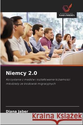 Niemcy 2.0 Jaber, Diana 9786202399050