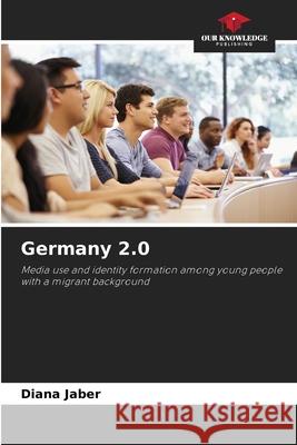 Germany 2.0 Jaber, Diana 9786202399098