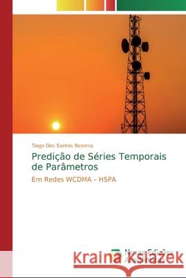 Predição de Séries Temporais de Parâmetros Dos Santos Bezerra, Tiago 9786202406499 Novas Edicioes Academicas