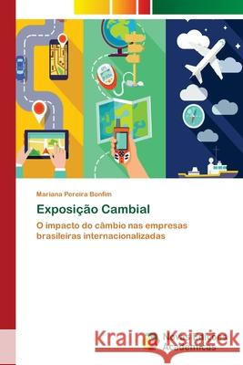 Exposição Cambial Pereira Bonfim, Mariana 9786202407564