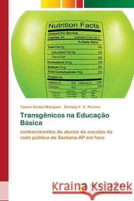 Transgênicos na Educação Básica Marques, Taiane Santos 9786202407892 Novas Edicoes Academicas