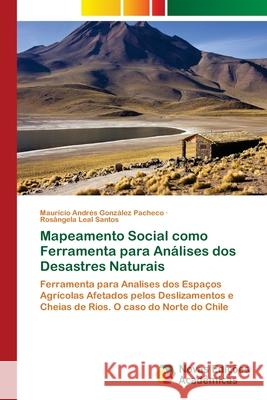 Mapeamento Social como Ferramenta para Análises dos Desastres Naturais González Pacheco, Mauricio Andrés 9786202408998 Novas Edicioes Academicas