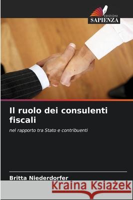 Il ruolo dei consulenti fiscali Niederdorfer, Britta 9786202417709