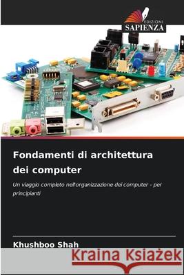 Fondamenti di architettura dei computer Shah, Khushboo 9786202419659