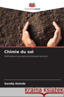 Chimie du sol Kelode, Sandip 9786202425070