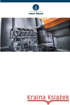 Automatisierung und Intelligenz in der Industrie Fl?via Gon?alves Fernandes 9786202426220 Verlag Unser Wissen