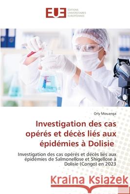 Investigation des cas opérés et décès liés aux épidémies à Dolisie Mouanga, Orly 9786202426602