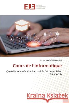 Cours de l'informatique NKIERE MAKOLONI, Junior 9786202429665