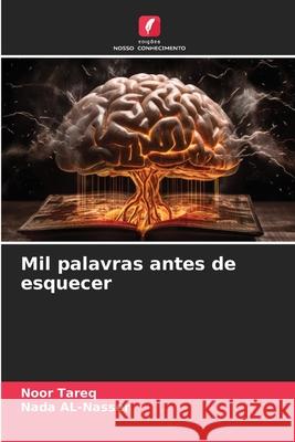 Mil palavras antes de esquecer Tareq, Noor, Al-Nasser, Nada 9786202433389