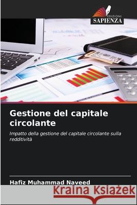 Gestione del capitale circolante Muhammad Naveed, Hafiz 9786202436977