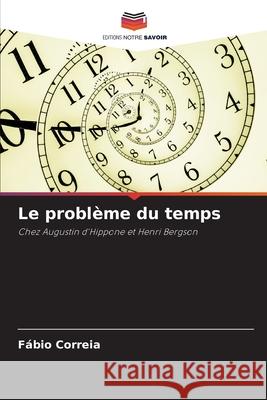Le problème du temps Correia, Fábio 9786202439657