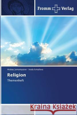 Religion Jumaniyazov, Atabay 9786202442596 Fromm Verlag