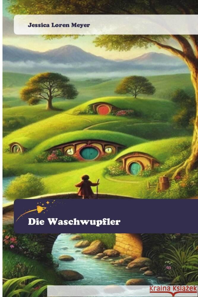 Die Waschwupfler Meyer, Jessica Loren 9786202443944