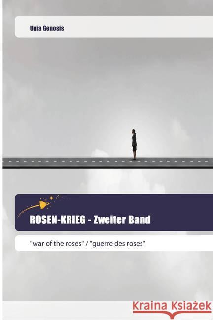 ROSEN-KRIEG - Zweiter Band : 