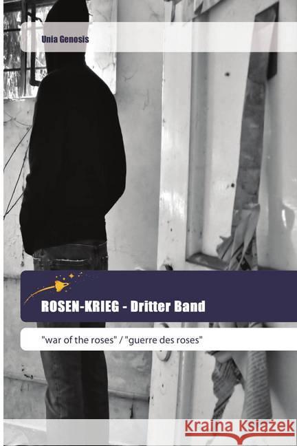 ROSEN-KRIEG - Dritter Band : 