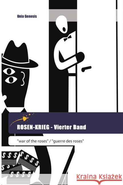 ROSEN-KRIEG - Vierter Band : 
