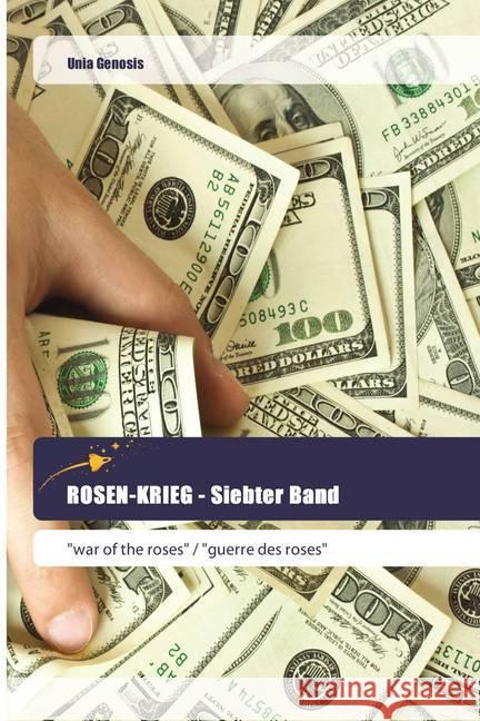 ROSEN-KRIEG - Siebter Band : 