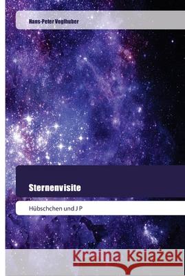 Sternenvisite Hans-Peter Voglhuber 9786202444378